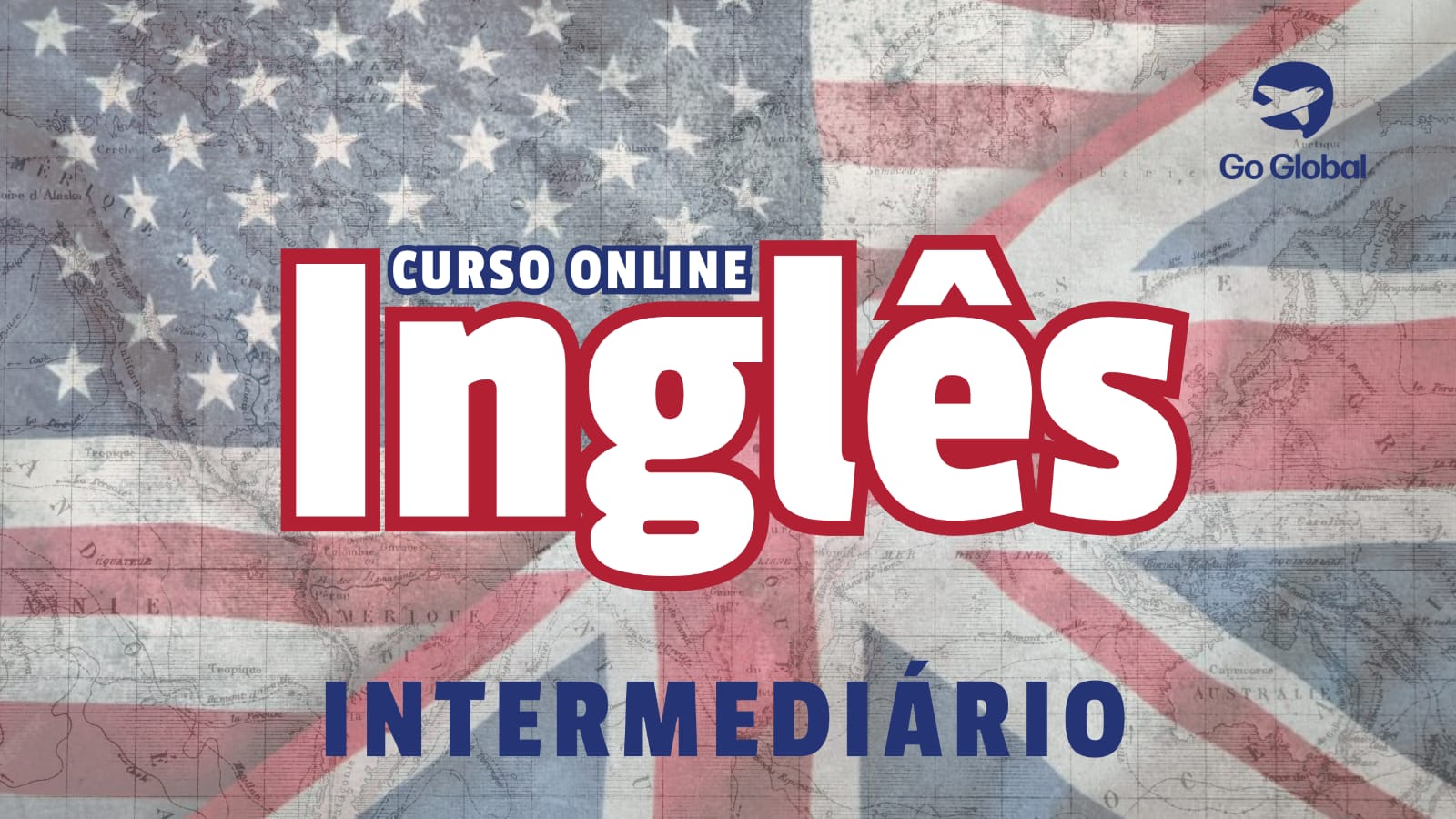 Inglês Intermediário [Nível B1 & B2]